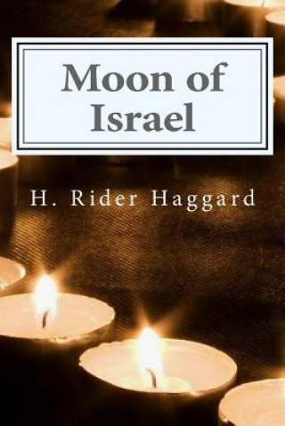 Książka Moon of Israel H Rider Haggard