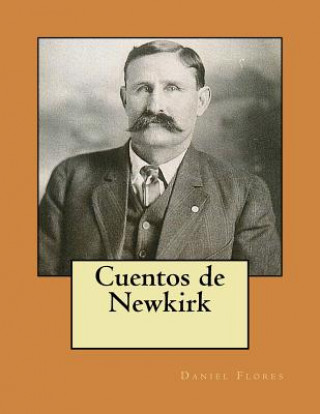 Carte Cuentos de Newkirk Daniel B Flores