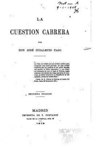 Книга La Cuestión Cabrera Jose Indalecio Caso