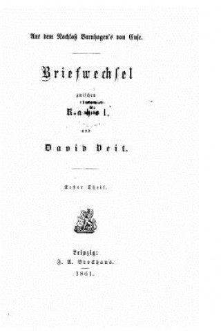 Книга Briefwechsel zwischen Rahel und David Veit Rahel Varnhagen