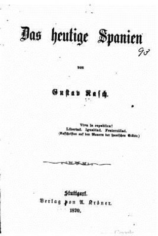 Książka Das heutige Spanien Gustav Rasch