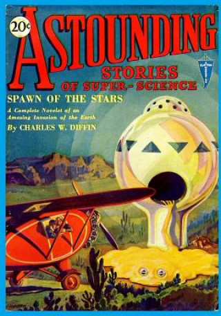 Carte Astounding Stories of Super-Science, Vol. 1, No. 2 (February, 1930) Charles W Diffin