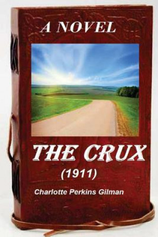 Livre The crux Charlotte Perkins Gilman