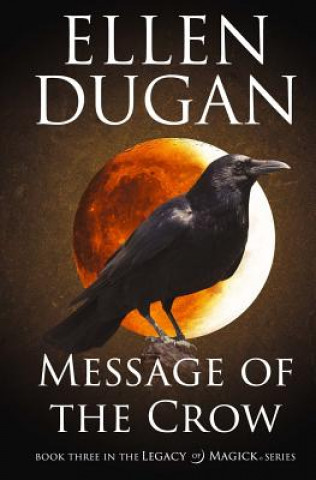 Carte Message Of The Crow Ellen Dugan