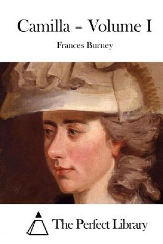 Könyv Camilla - Volume I Frances Burney