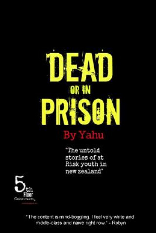 Книга Dead or in Prison Yahu