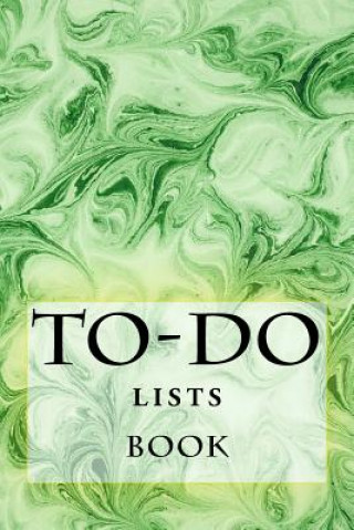 Kniha To-Do Lists Book: Stay Organized Richard B Foster