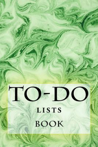 Kniha To-Do Lists Book: Stay Organized Richard B Foster