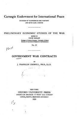 Książka Government War Contracts J Franklin Crowell