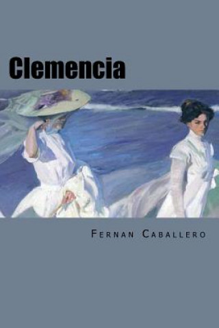 Kniha Clemencia Fernan Caballero