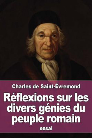 Kniha Réflexions sur les divers génies du peuple romain Charles De Saint-Evremond