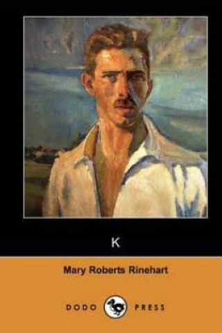 Boek K Mary Roberts Rinehart