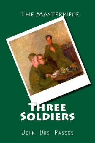 Kniha Three Soldiers John Dos Passos