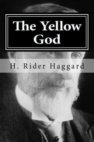 Libro The Yellow God H Rider Haggard