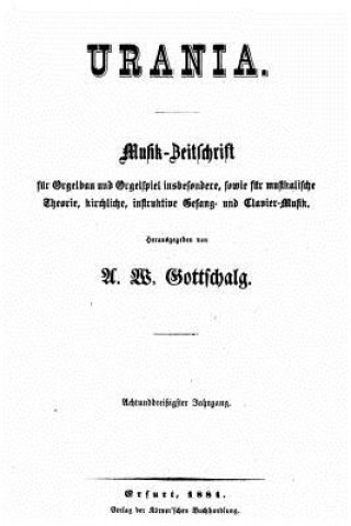 Kniha Urania, Musik-Zeitschrift für Orgelbau, Orgel- und Harmoniumspiel Urania