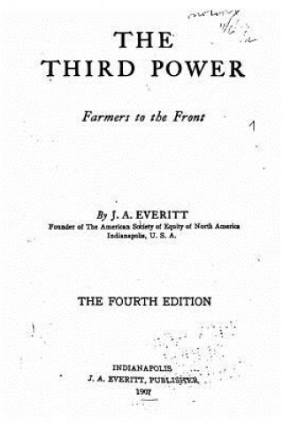 Kniha The Third Power, Farmers to the Front J a Everitt