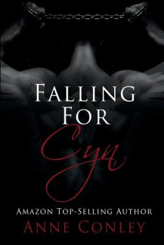 Książka Falling for Cyn Anne Conley