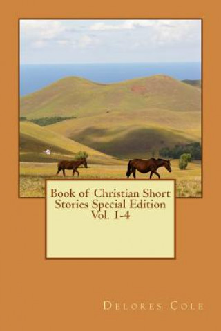 Carte Book of Christian Short Stories Special Edition Delores Cole