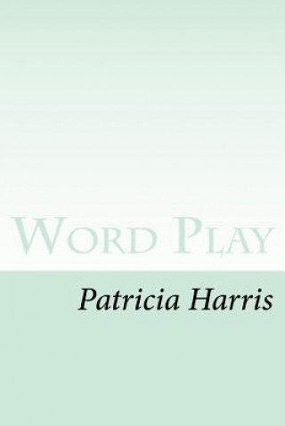 Book Word Play Patricia Lynn Harris