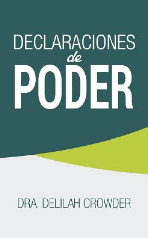 Knjiga Declaraciones de Poder Delilah Crowder