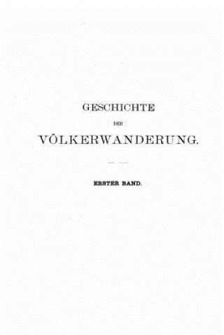 Kniha Geschichte der völkerwanderung - Erster Band Eduard Karl August Wilhelm Wietersheim