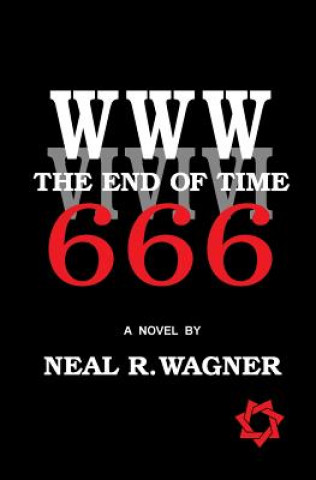 Knjiga WWW: The End of Time Dr Neal R Wagner