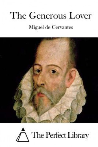 Kniha The Generous Lover Miguel de Cervantes