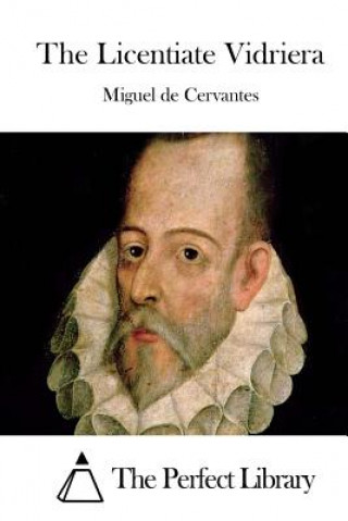 Knjiga The Licentiate Vidriera Miguel de Cervantes