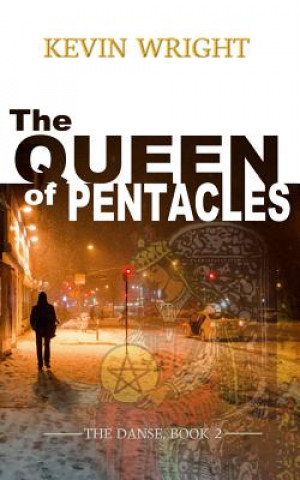 Libro The Queen of Pentacles: The Danse, Book 2 Kevin Wright