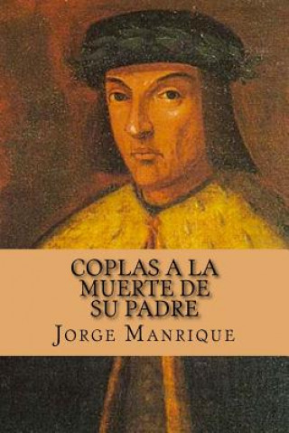 Книга Coplas a la muerte de su padre (Spanish Edition) Jorge Manrique