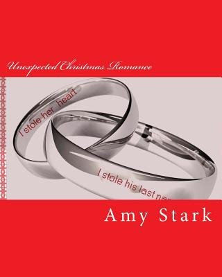 Knjiga Unexpected Christmas Romance Amy E Stark