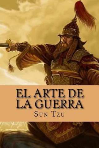 Kniha El Arte de la Guerra (Spanish Edition) Sun Tzu