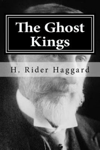 Buch The Ghost Kings H Rider Haggard