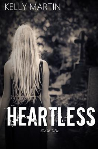 Knjiga Heartless Kelly Martin