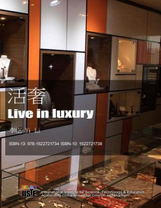 Kniha Live in Luxury Yi Li