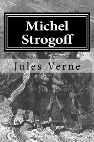 Knjiga Michel Strogoff Jules Verne