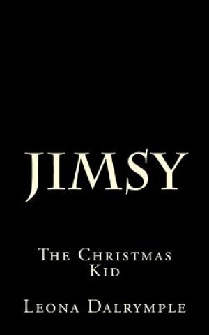 Libro Jimsy: The Christmas Kid Leona Dalrymple