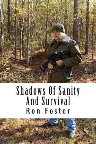 Carte Shadows Of Sanity And Survival Ron Foster