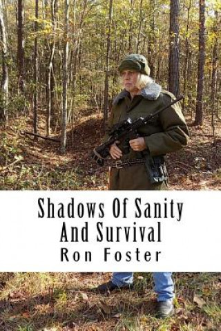 Książka Shadows Of Sanity And Survival Ron Foster