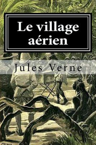 Carte Le village aerien Jules Verne