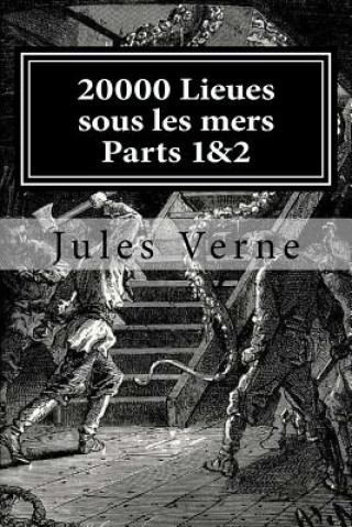 Carte 20000 Lieues sous les mers Parts 1&2 Jules Verne