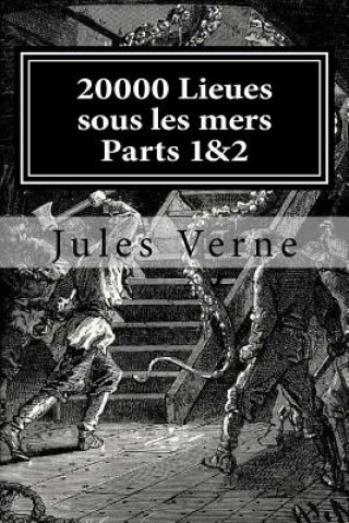 Kniha 20000 Lieues sous les mers Parts 1&2 Jules Verne