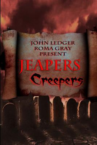 Kniha JEAPers Creepers John Ledger