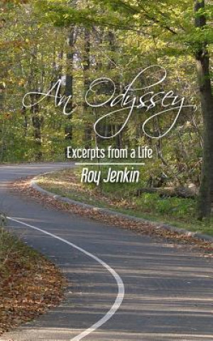 Livre An Odyssey: Excerpts From a Life Roy Jenkin