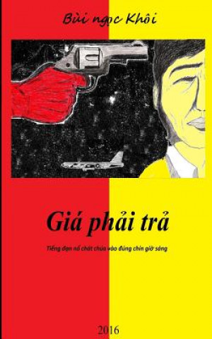 Kniha Gia Phai Tra - Price to Pay Khoi Ngoc Bui