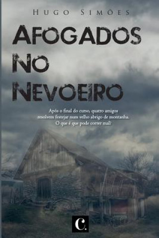 Kniha Afogados no Nevoeiro Hugo Simoes
