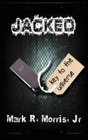 Libro Jacked MR Mark R Morris Jr