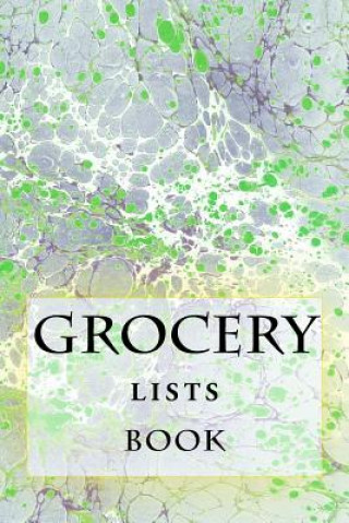 Książka Grocery Lists Book: Stay Organized (11 Items or Less) R J Foster