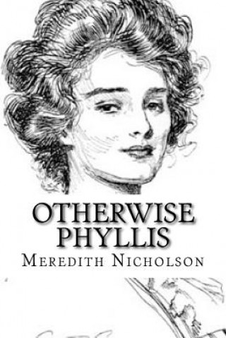 Kniha Otherwise Phyllis Meredith Nicholson