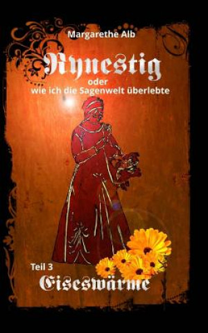 Buch Rynestig: Eiseswärme Margarethe Alb